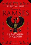 Il romanzo di ramses. vol. 3 la battaglia di qadesh