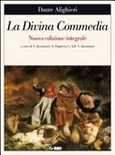 La divina commedia nuova edizione integrale