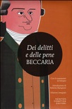 Dei delitti e delle pene. con il commento di voltaire. ediz. integrale