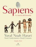 Sapiens. la nascita dell'umanità