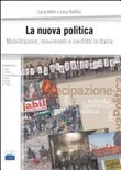 La nuova politica. mobilitazioni, movimenti e conflitti in italia