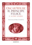 Il principe felice e altre storie 
