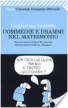Commedie e drammi nel matrimonio. psicologia e fumetti per districarsi nella giungla coniugale