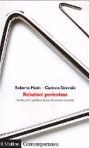 Relazioni pericolose. sindacati e politica dopo la concertazione
