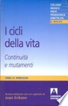I cicli della vita. continuità e mutamenti