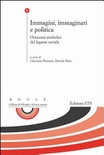 Immagini, immaginari e politica. orizzonti simbolici del legame sociale