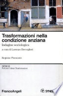 Trasformazioni nella condizione anziana. indagine sociologica