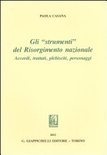 Gli <<strumenti>> del risorgimento naziona