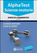 Alpha test. scienze motorie. esercizi commentati