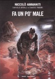 Fa un po' male