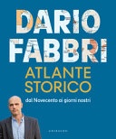Atlante storico. dal novecento ai giorni nostri