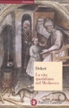 La vita quotidiana nel medioevo