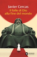 Il folle di dio alla fine del mondo