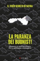 La paranza dei buonisti. manuale di sopravvivenza per il ventennio sovranista