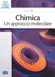 Chimica. un approccio molecolare