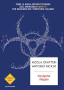Ossigeno illegale. come le mafie approfitteranno dell'emergenza covid-19 per radicarsi nel territorio italiano