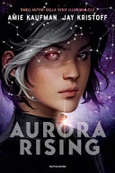 Aurora rising. aurora cycle vol. 1