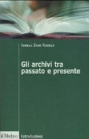 Archivi tra passato e presente