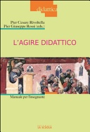 Agire didattico. manuale per l'insegna