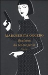 Qualcosa di tenere per sè