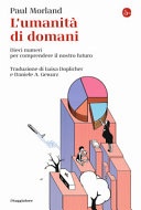 L' umanità di domani. dieci numeri per comprendere il nostro futuro