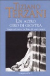 Un altro giro di giostra. viaggio nel male e nel bene del nostro tempo