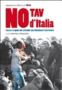 No tav d'italia. facce e ragioni dei cittadini che difendono il territorio