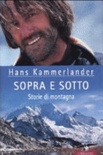Sopra e sotto. storie di montagna