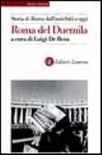 Storia di roma dall'antichità a oggi. roma del duemila