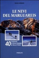 Nevi del marguareis. 40 itinerari di scialpinismo in valle pesio (le)