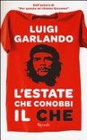 L' estate che conobbi il che