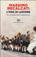 L' ora di lezione. per un'erotica dell'insegnamento
