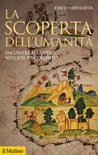 La scoperta dell'umanità. incontri atlantici nell'età di colombo