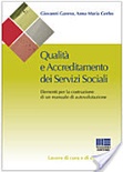 Qualità e accreditamento dei servizi sociali. elementi per la costruzione di un manuale di autovalutazione