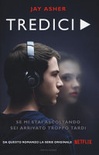 13. thirteen reasons why