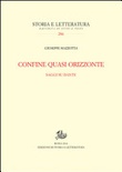 Confine quasi orizzonte. saggi su dante