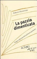 La pazzia dimenticata. viaggio negli ospedali psichiatrici giudizari