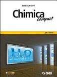 Chimica compact. con espansione online. per le scuole superiori