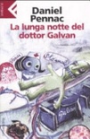 La lunga notte del dottor galvan