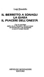 Il berretto a sonagli-la giara-il piacere dell'onestà