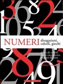 Numeri. divagazioni, calcoli, giochi