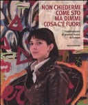Non chiedermi come sto ma dimmi cosa c'è fuori