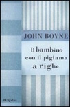Bambino con il pigiama a righe (il)