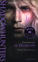 Le origini. il principe. shadowhunters