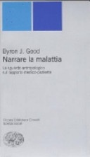 Narrare la malattia. lo sguardo antropologico sul rapporto medico-paziente