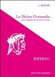 La divina commedia. inferno. testo integrale con versione in prosa
