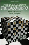 Corso avanzato di strategia scacchistica 