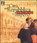 Una citta' una repubblica un impero 697-1797