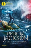 Il ladro di fulmini. percy jackson e gli dei dell'olimpo. nuova ediz. vol.1 di rick riordan edito da mondadori il ladro di fulmini. percy jackson e gli dei dell