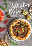 Sfoglia e brisée per ogni stagione 